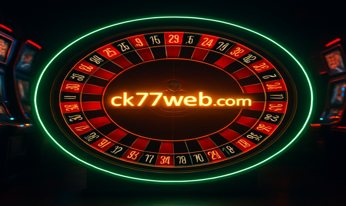 ck77 এর সুবিধাগুলো অন্বেষণ